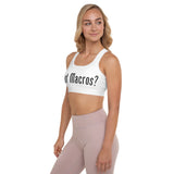 Got Macros Padded Sports Bra