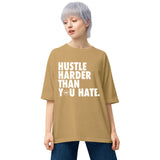 Hustle Harder Unisex oversized t-shirt Tan / Olive