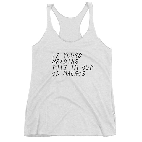 Out of Macros Women's Racerback Tank