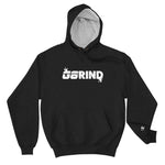 Grind Champion Hoodie
